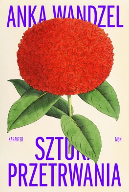 „Sztuka przetrwania”, wyd. Karakter i MSN, 2025
